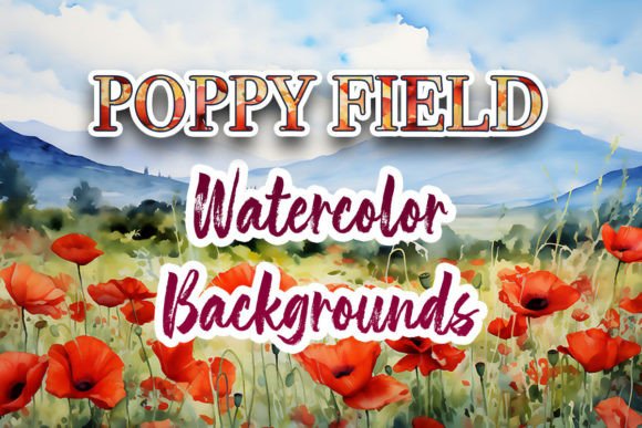 Introducing POPPY FIELD WATERCOLOR LANDSCAPES: A New Standard for Nature-Inspired Digital Art